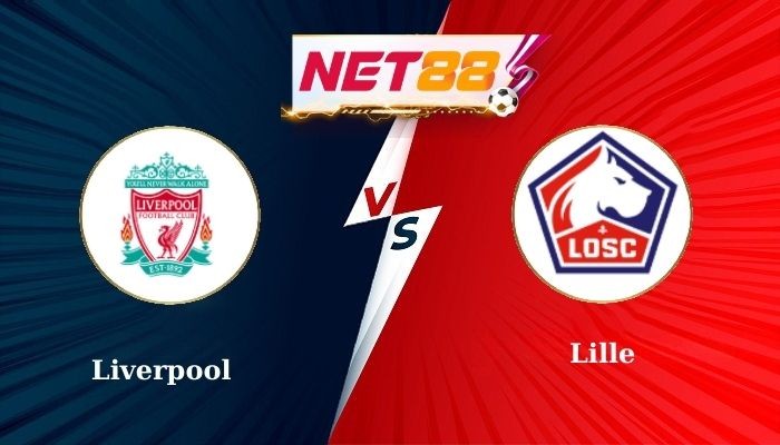 NET88 Soi Kèo, Nhận Định Bóng Đá Liverpool vs Lille 3h00 - 22-01-2025