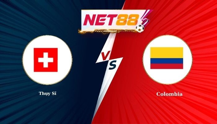 NET88 Soi Kèo, Nhận Định Bóng Đá Thụy Sĩ vs Colombia 3h00 - 08-07-2026
