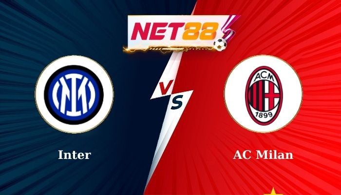 NET88 Soi Kèo, Nhận Định Bóng Đá Inter vs AC Milan 1h45 - 23-09-2024