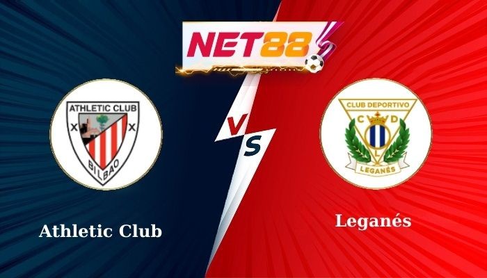 NET88 Soi Kèo, Nhận Định Bóng Đá: Athletic Club vs Leganés (0h30 - 27/01/2025)