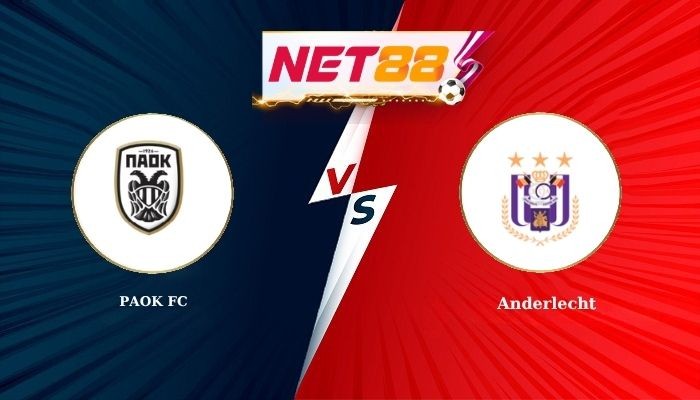 NET88 Soi Kèo, Nhận Định Bóng Đá PAOK FC vs Anderlecht 0h45 - 07-08-2026